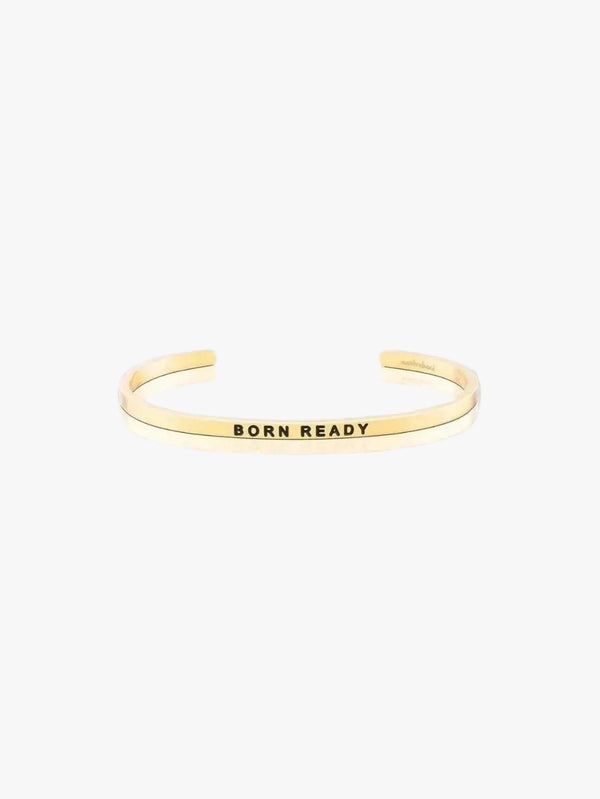BORN READY MantraBand Bracelet-MantraBand-Queen Anna House of Fashion