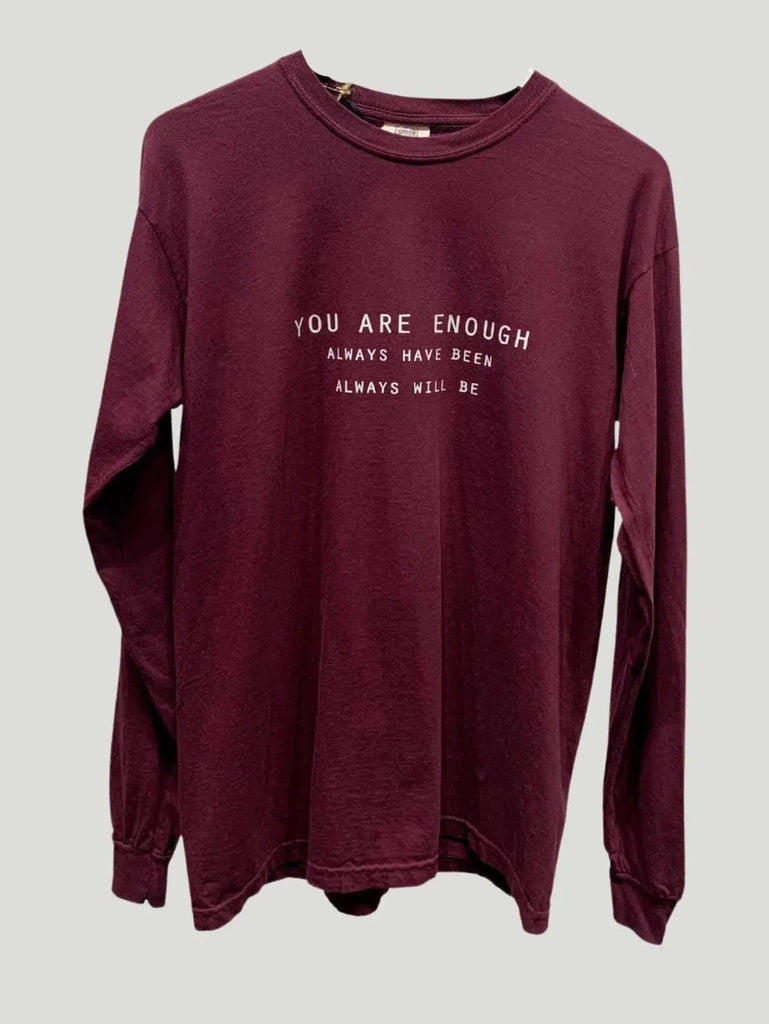 Know Purpose You Are Enough Long Sleeve Tee
